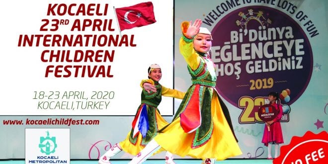 23 April 2020 Kocaeli International Children Festival Turkey